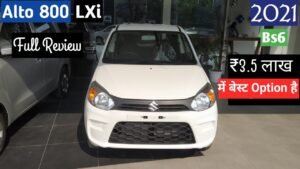2021 Maruti Suzuki Alto 800 LXi Review: Price, Engine, and Exterior Features