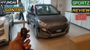 2021 Hyundai Santro Sportz Review: Price, Features, and Engine – ₹5.64 Lakh