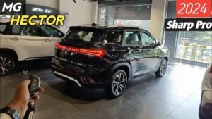 MG Hector Plus Sharp Pro 6-Seater 2024: Price, Features, and Review
